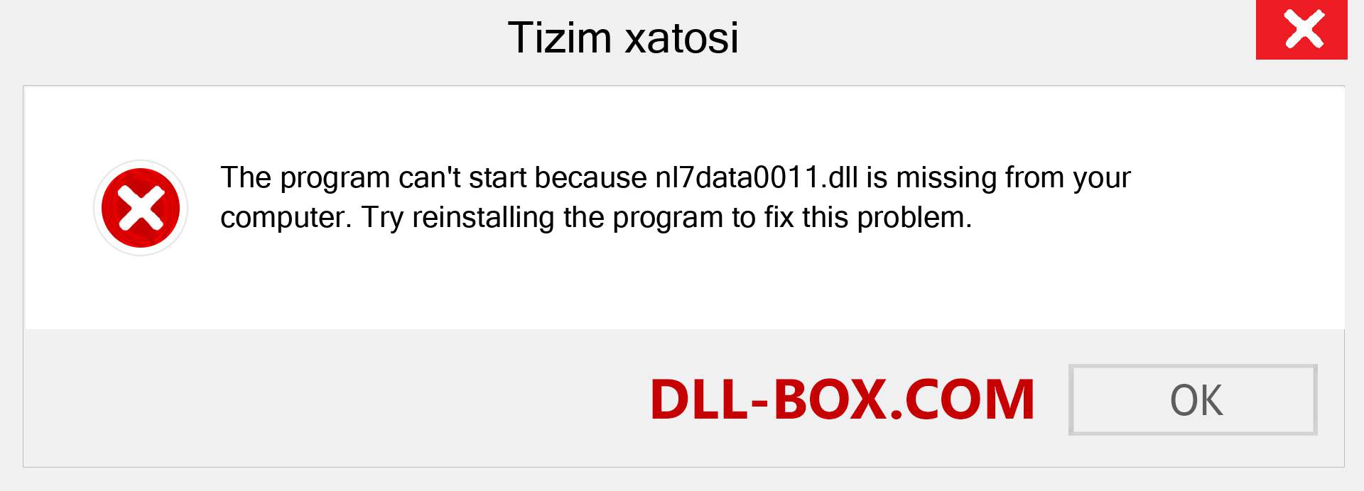 nl7data0011.dll fayli yo'qolganmi?. Windows 7, 8, 10 uchun yuklab olish - Windowsda nl7data0011 dll etishmayotgan xatoni tuzating, rasmlar, rasmlar